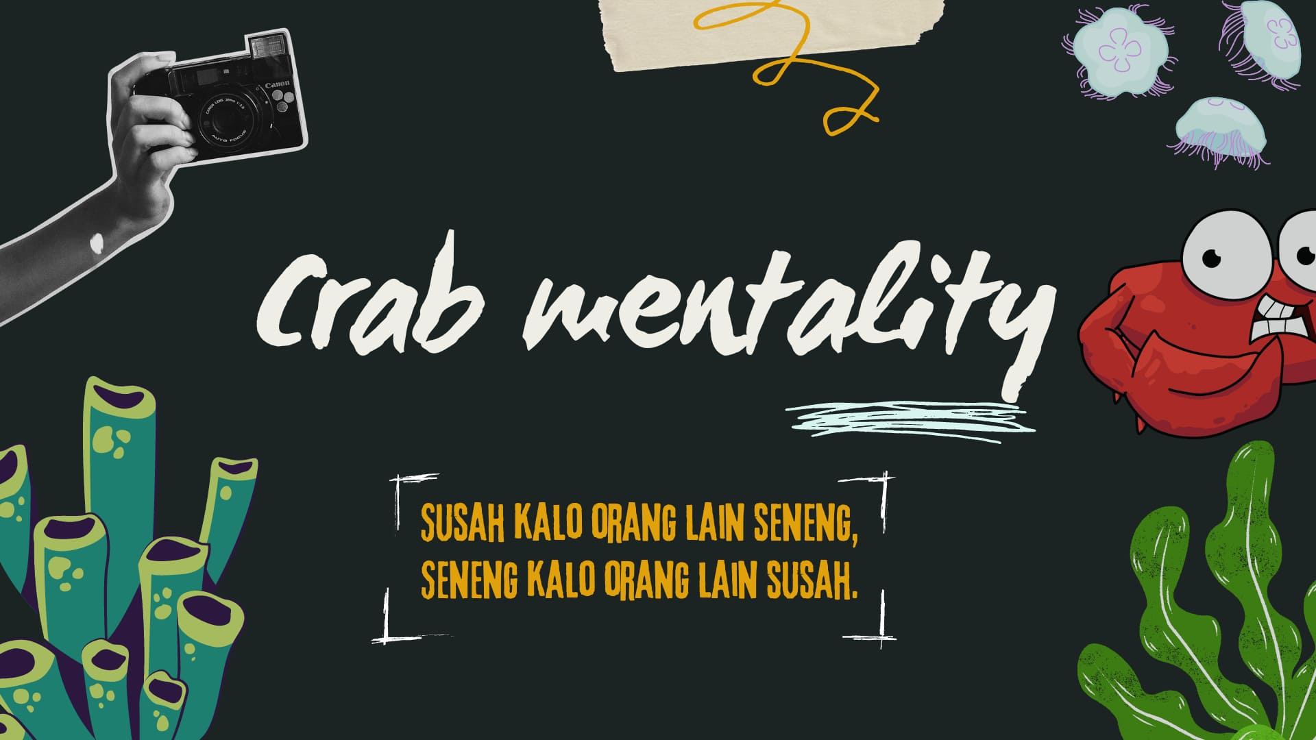 Crab Mentality, Perasaan Iri dengan Orang lain - Duta Damai Yogyakarta